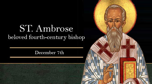 St. Ambrose, beloved fourth-century bishop